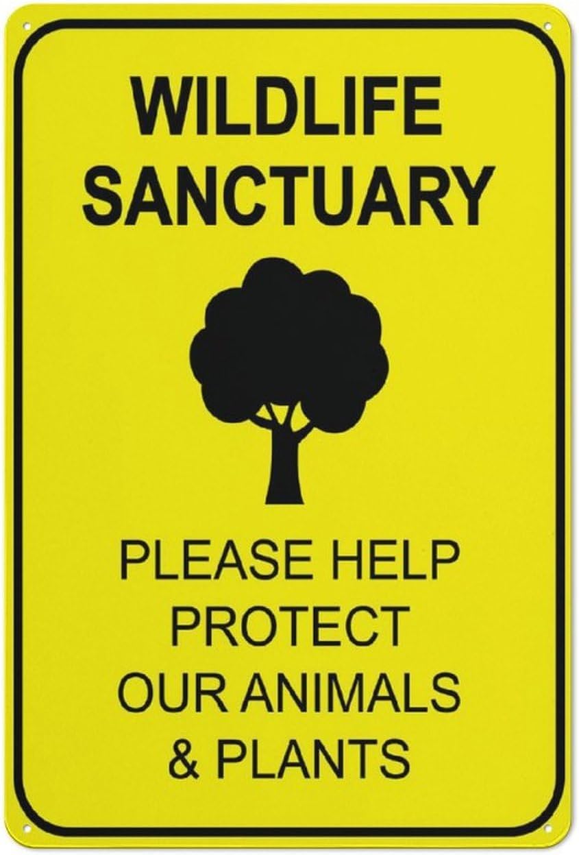 Wildlife Sanctuary Bright Yellow Rust Free Aluminum Tin Sign - Decor with Pre-Drilled Holes for Garden, Park Wildlife Zone - 12x16 Inch​