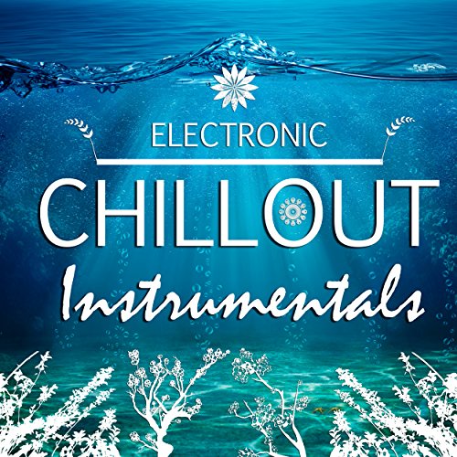Amazon MusicでVARIOUS ARTISTSのElectronic Chillout Instrumentalsを再生する