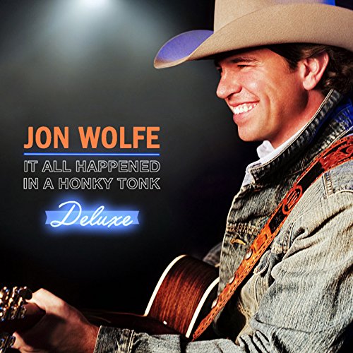It All Happened in a Honky Tonk (Deluxe)