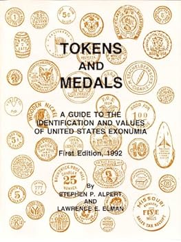 Paperback Tokens and medals: A guide to the identification and values of United States exonumia Book
