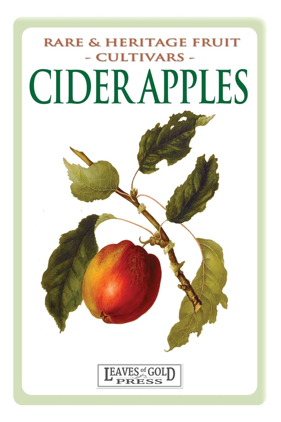 Cider Apples: Rare and Heritage Fruit Cultivars #2: Volume 2