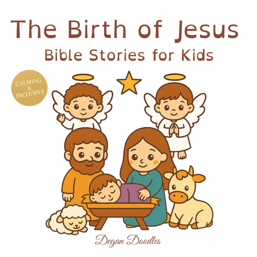 The Birth of Jesus - Bible Stories for Kids: Designed for Autistic Children, Children with Disabilities, and Diverse Learning Needs