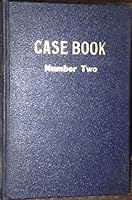Case Book Number Two B0015K99HY Book Cover