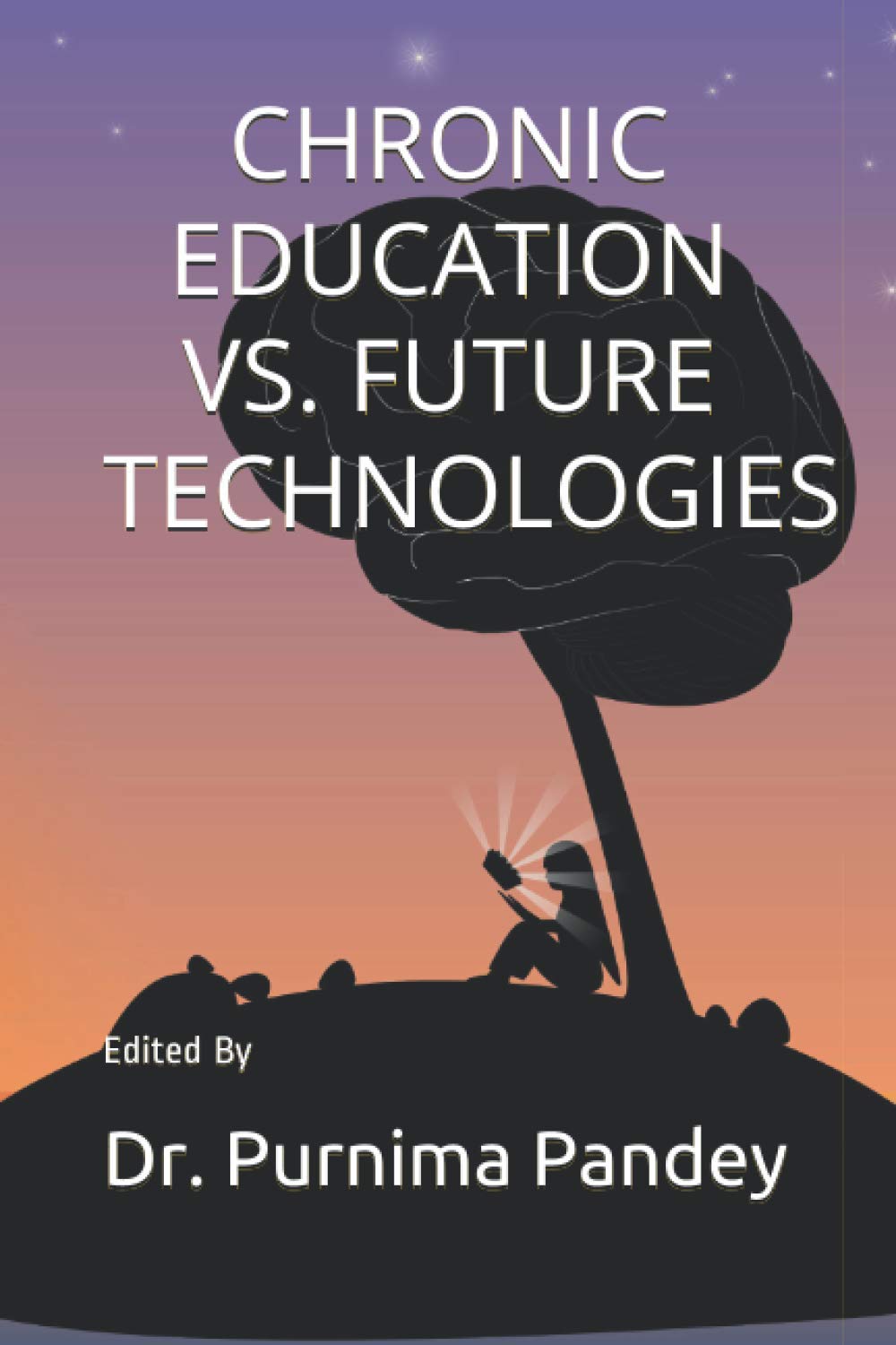 Chronic Education vs. Future Technologies