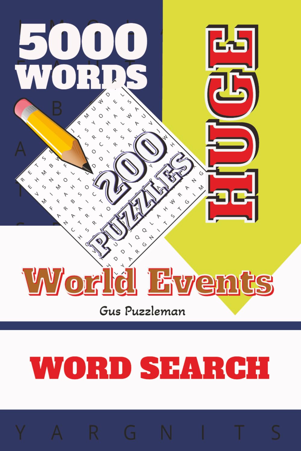 Word Search Huge 5000 Words, World Events: 200 Word Seach Puzzles for History lovers (5000 Word Search-Huge)