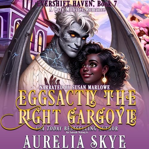 Eggsactly the Right Gargoyle -- Aurelia Skye, Kit Tunstall episode artwork