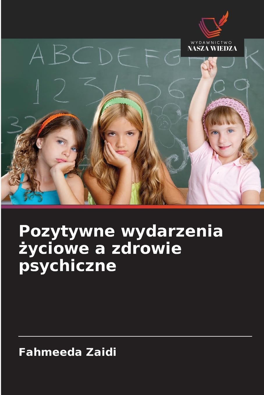 Pozytywne wydarzenia życiowe a zdrowie psychiczne