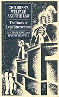 Children's Welfare and the Law: The Limits of Legal Intervention 0803987315 Book Cover