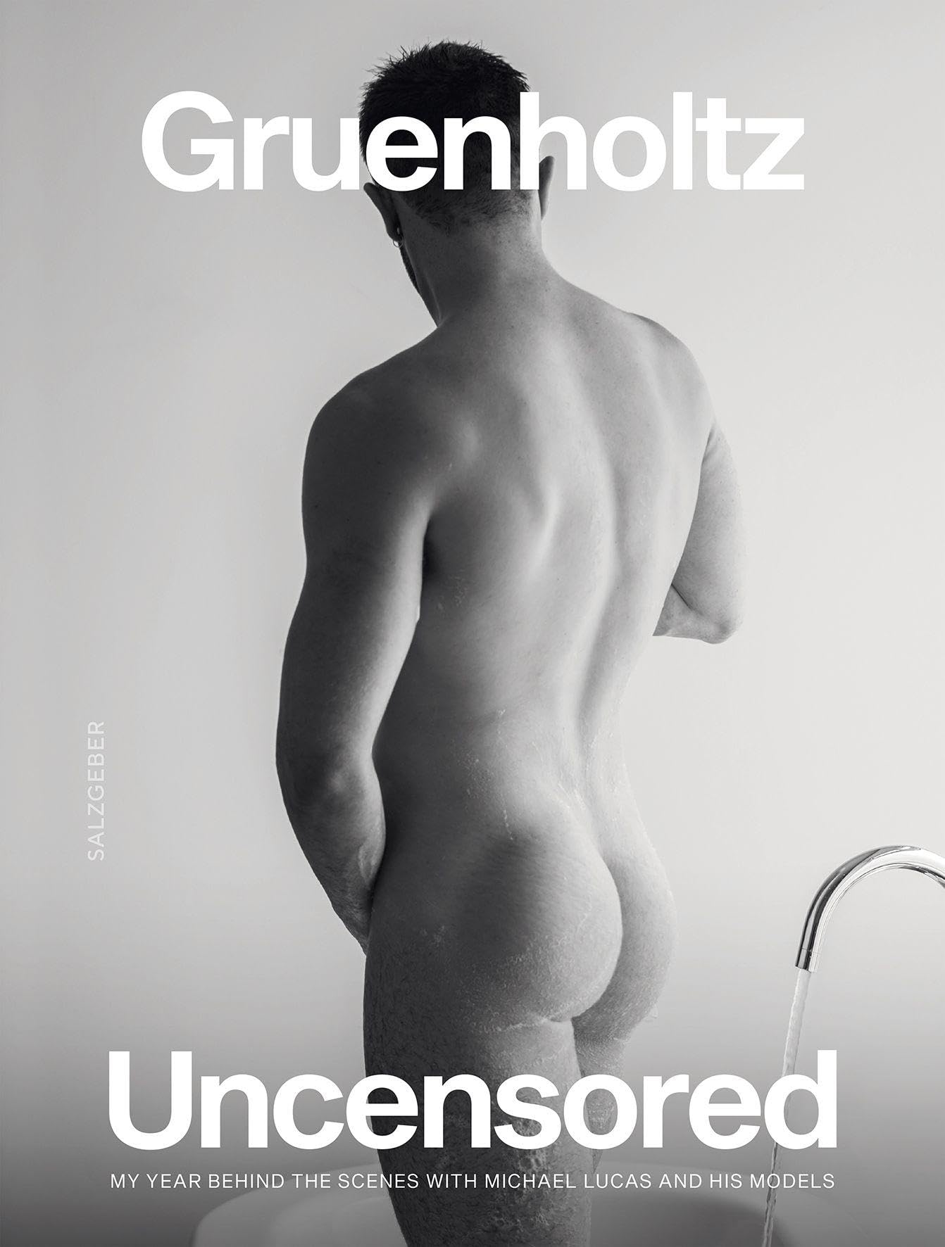Uncensored: My Year Behind the Scenes with Michael Lucas and His Models