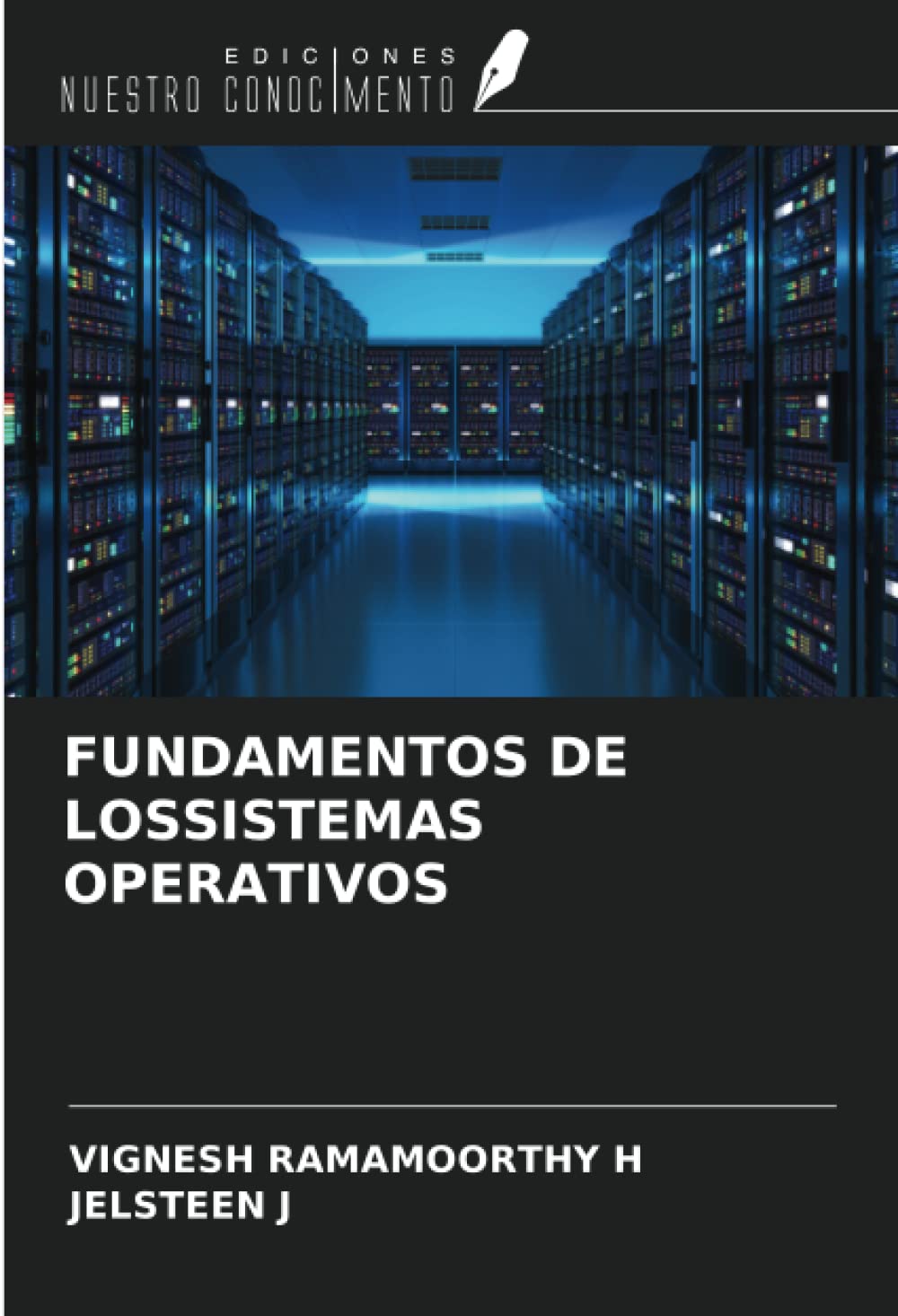 FUNDAMENTOS DE LOSSISTEMAS OPERATIVOS
