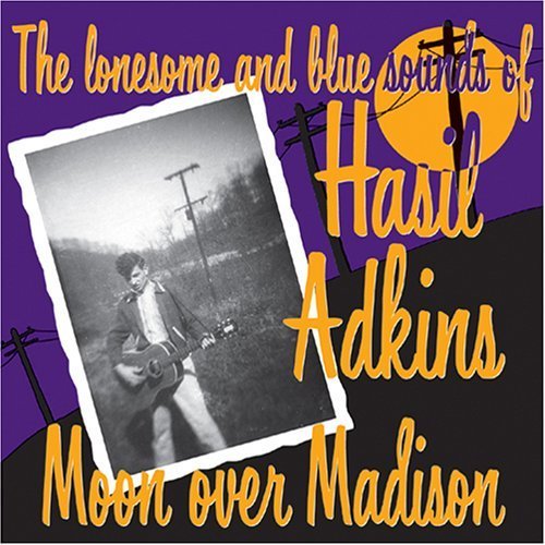 Moon Over Madison by Hasil Adkins (2005-12-26)