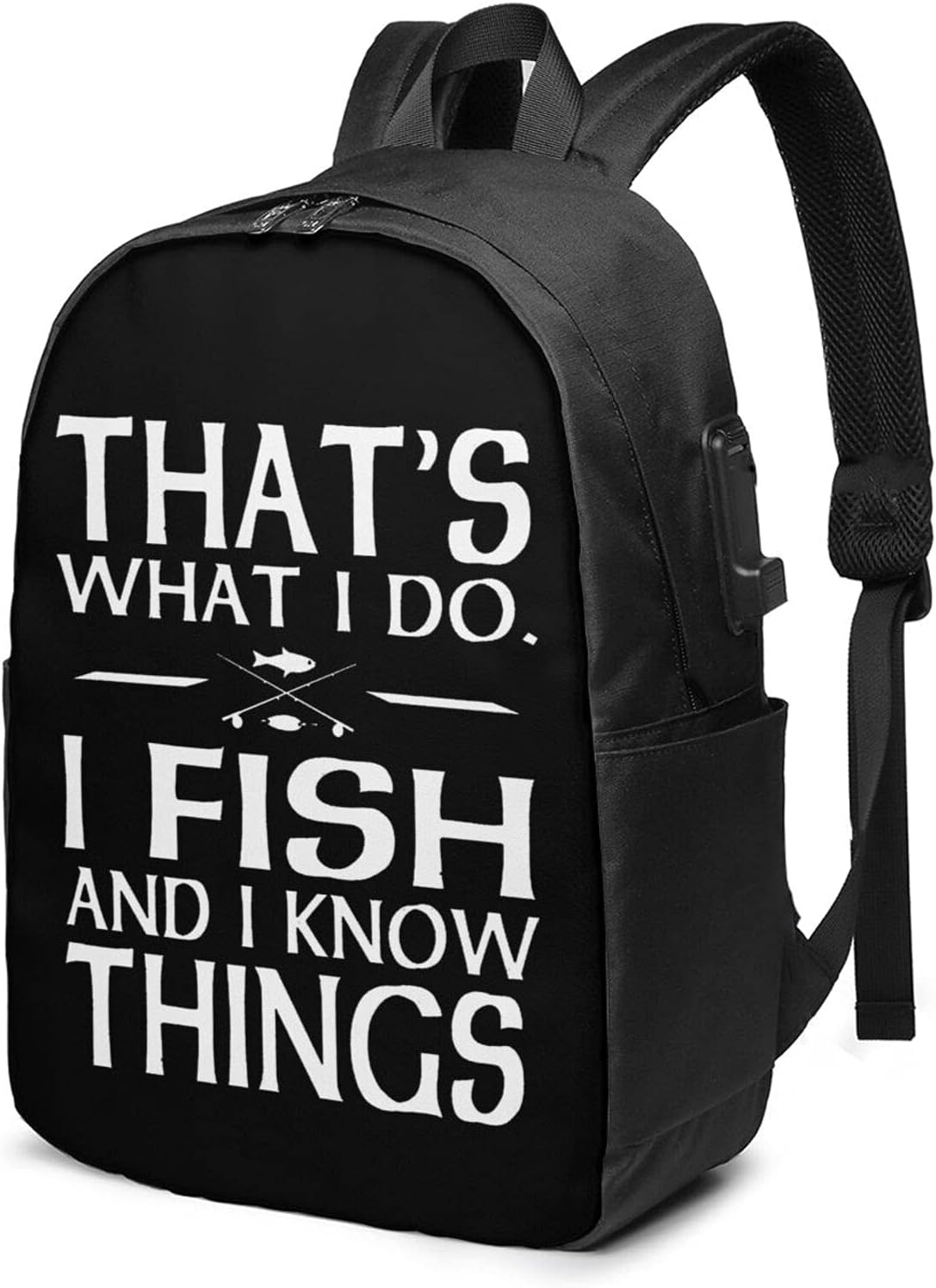 I Fish And I Know Things Usb Backpack Outdoor Carry 17 Inch Laptop Backpack For