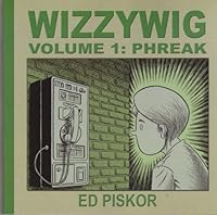 Wizzywig Volume 1: Phreak B00448087E Book Cover