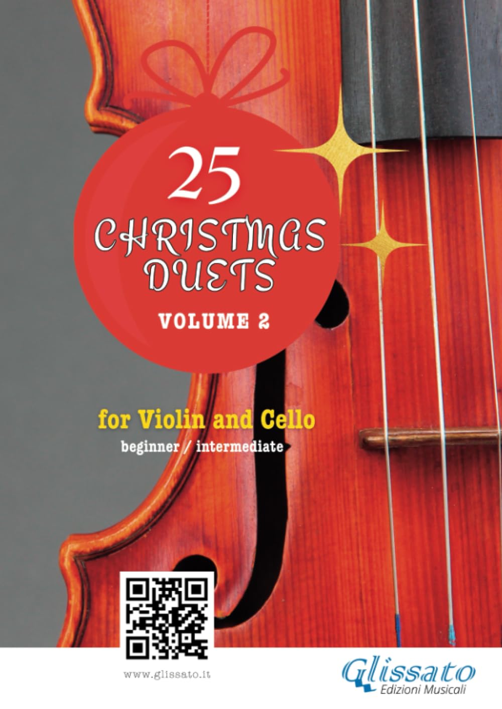 25 Christmas Duets for Violin and Cello - book 2: easy for beginners / intermediate