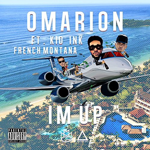 Omarion feat. Kid Ink & French Montana