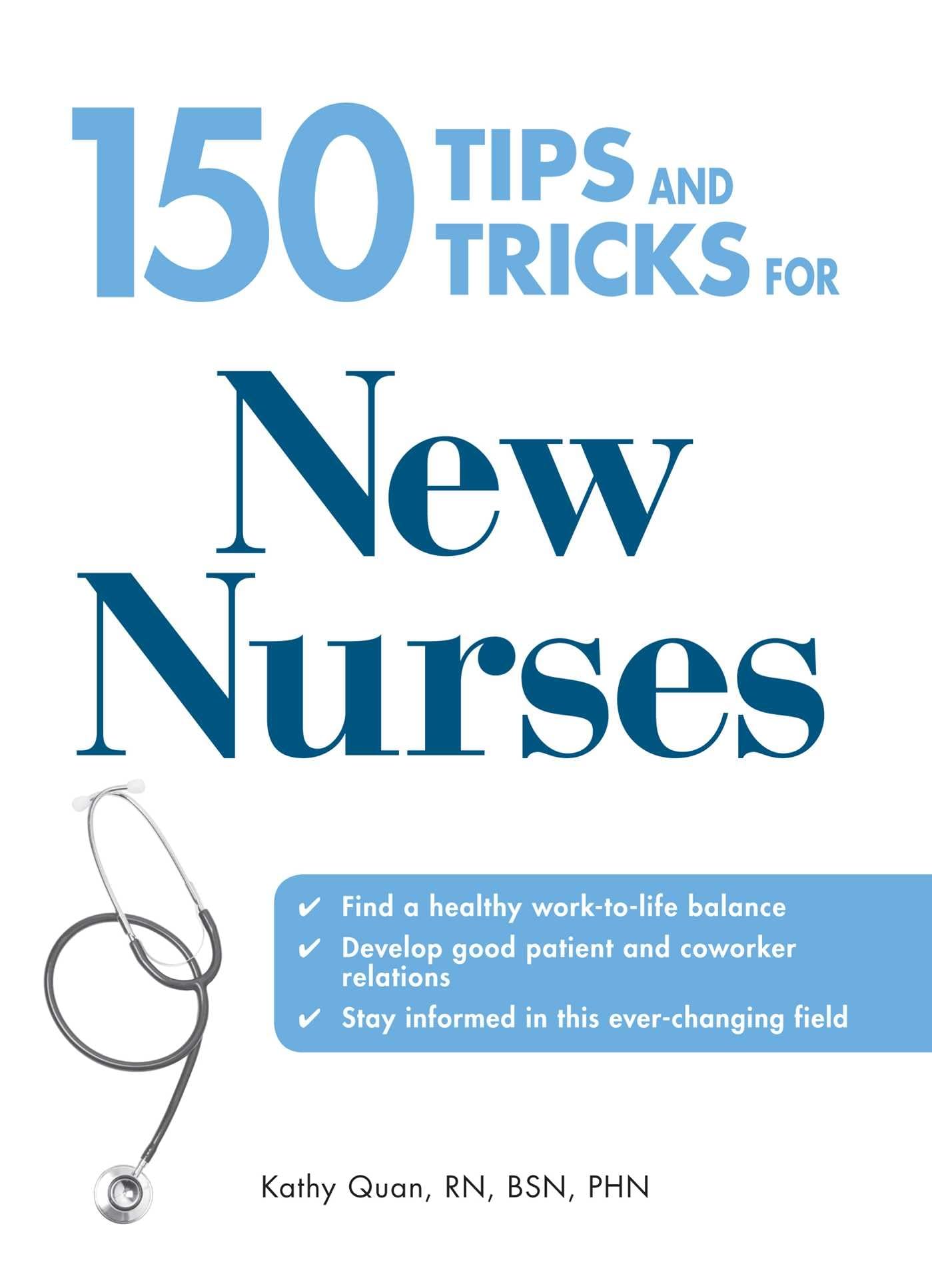 150 Tips and Tricks for New Nurses Paperback – Illustrated, 17 February 2009