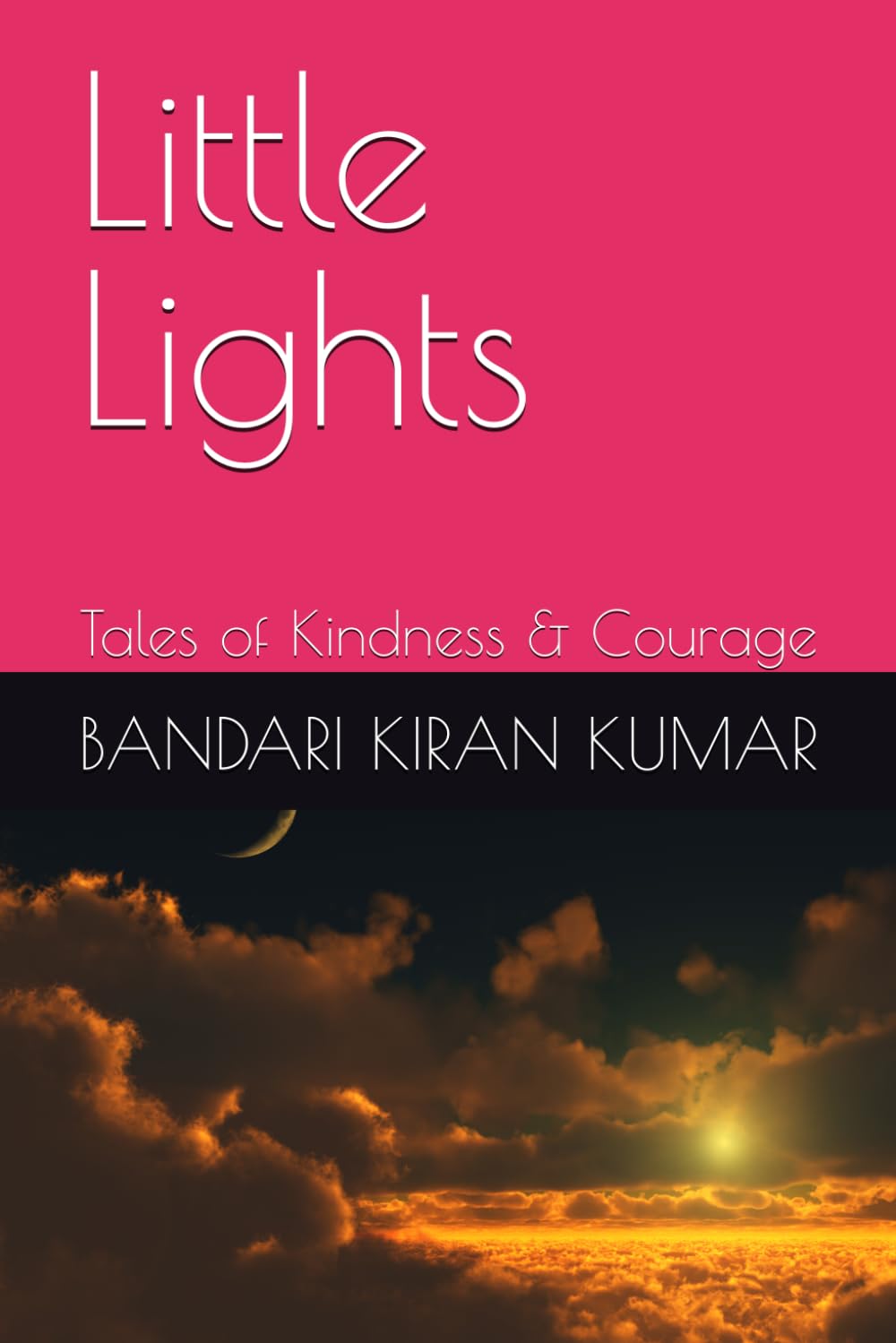 Little Lights: Tales of Kindness & Courage