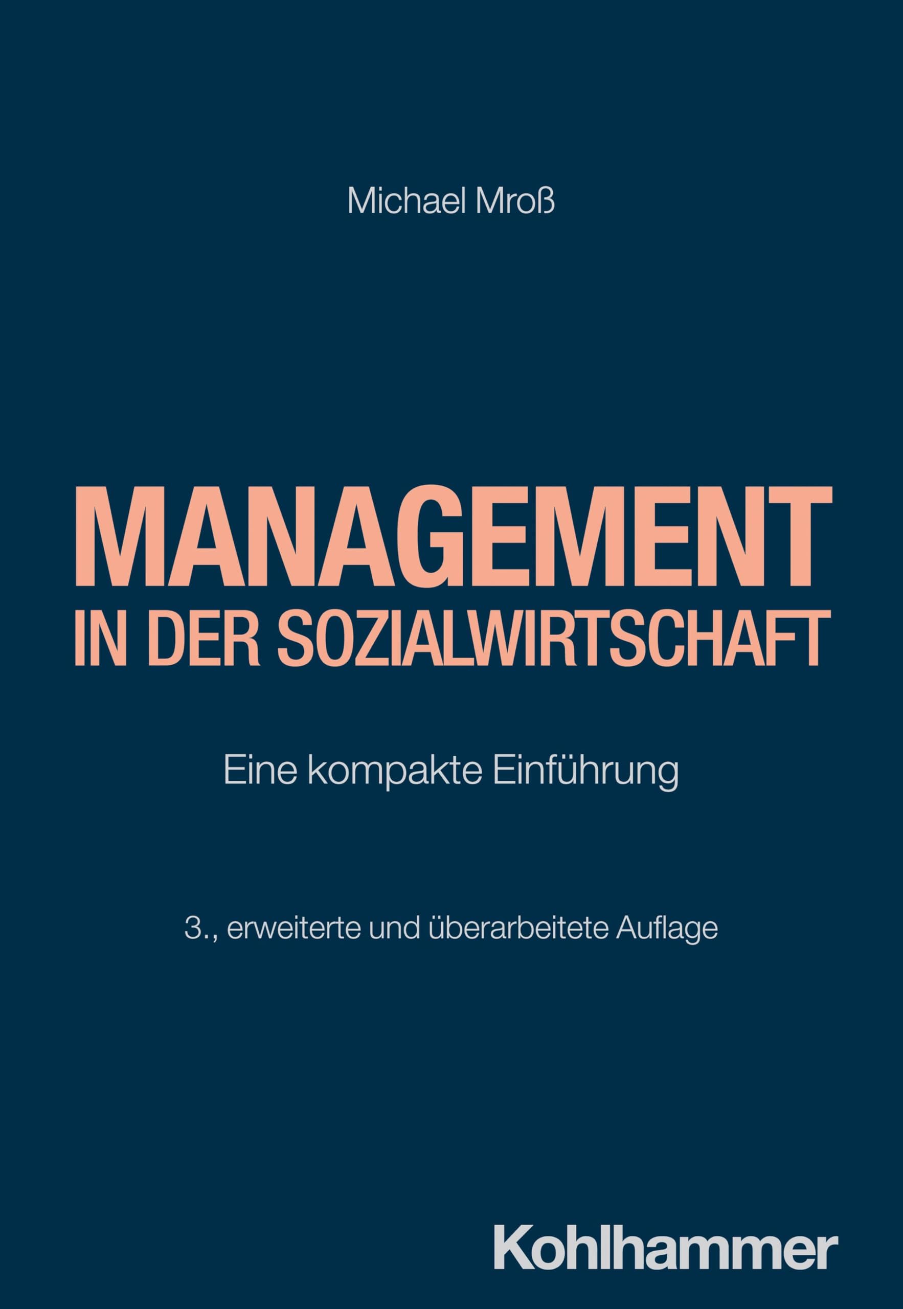 Management in der Sozialwirtschaft: Eine kompakte Einführung