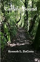 Camino Bound: Reflections Along The Camino Journey 1541030303 Book Cover
