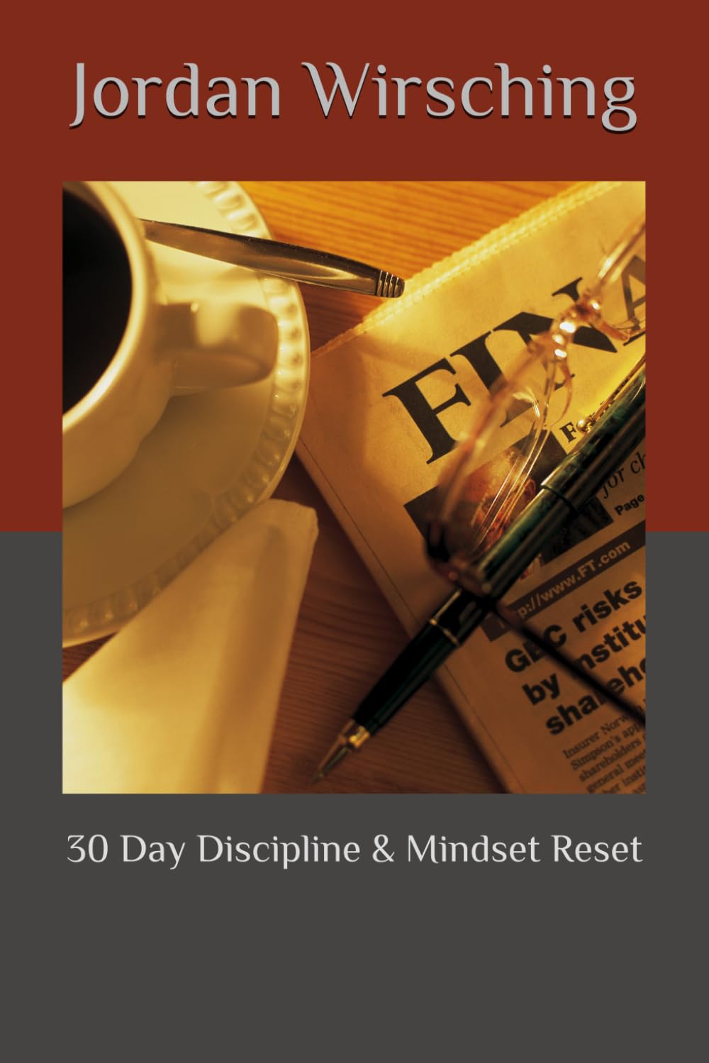 30 Day Discipline & Mindset Reset
