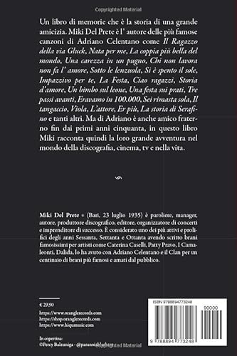 Il Mio Amico Per La Pelle - Special Edition: Autobiografia Dello Storico Paroliere, Autore, Manager E Produttore Discografico Di Celentano - 2