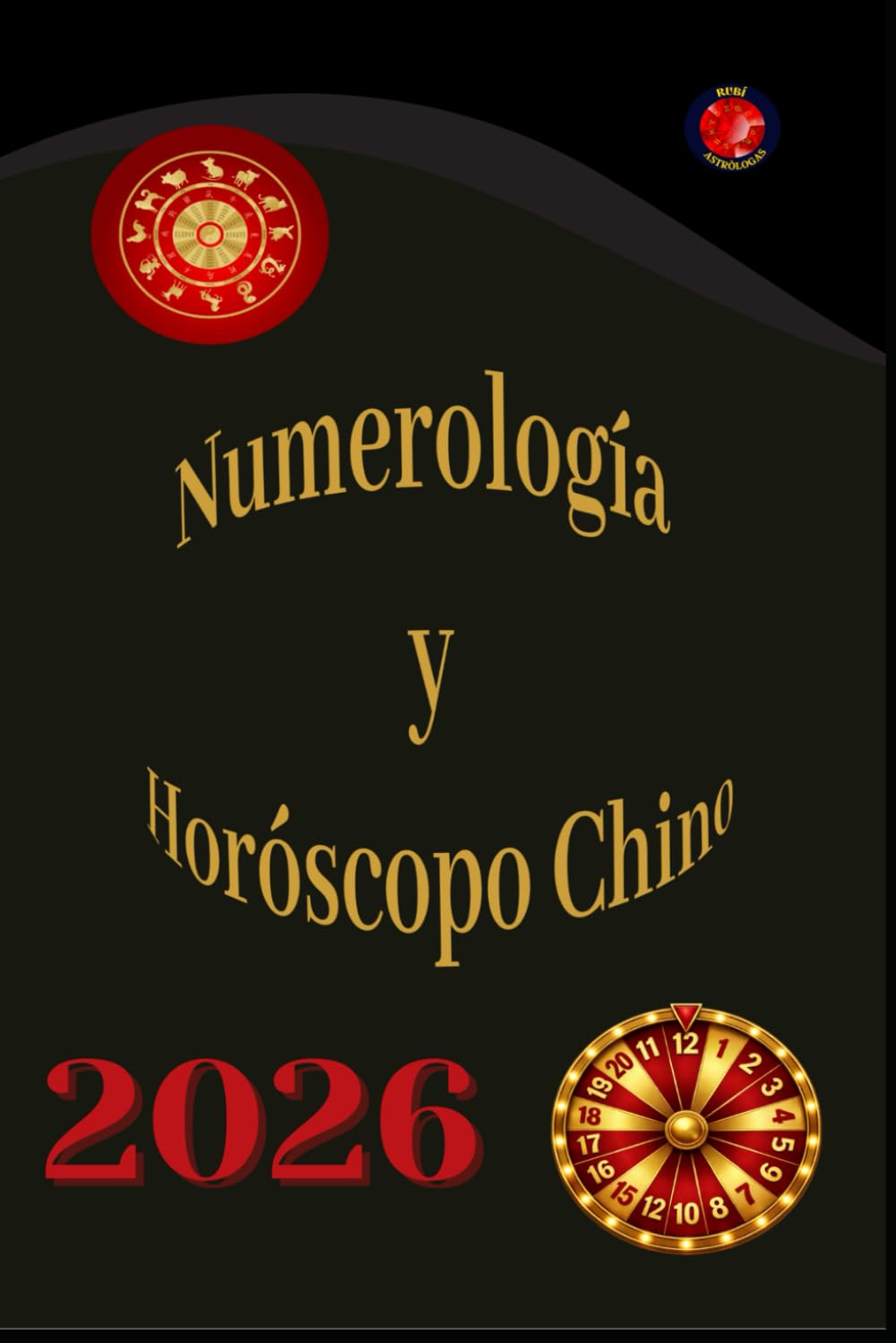 Numerología y Horóscopo Chino 2026