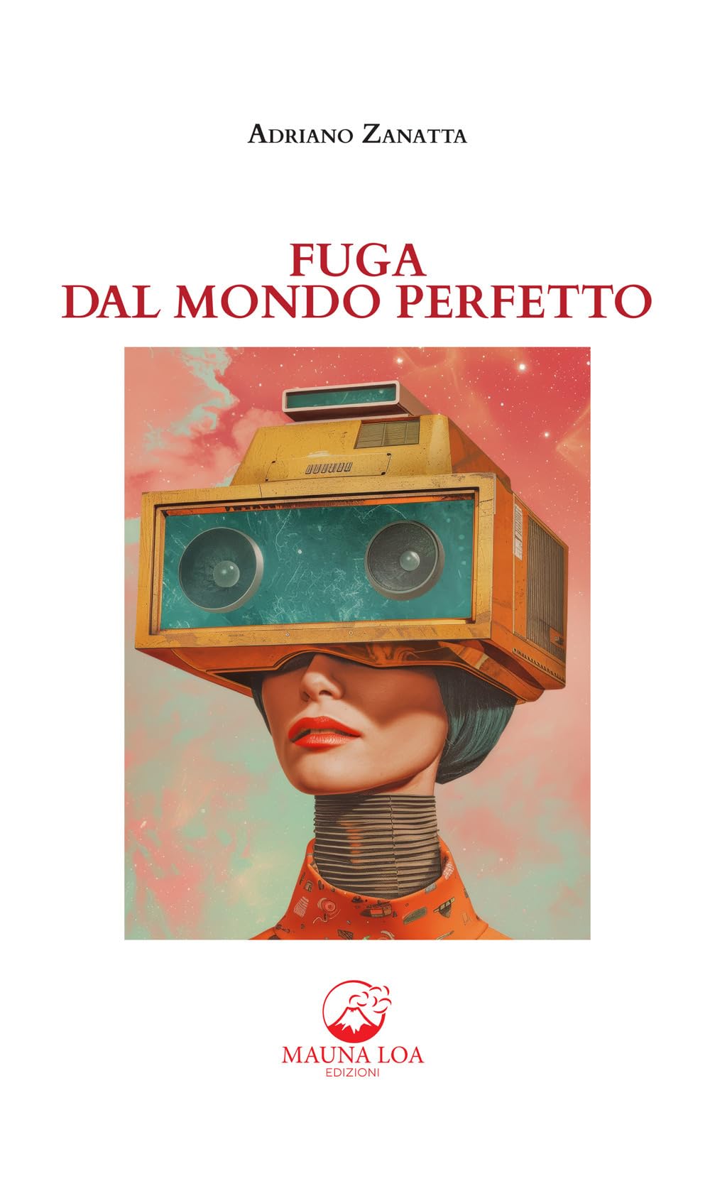Fuga Dal Mondo Perfetto. Nuova Ediz. - 4
