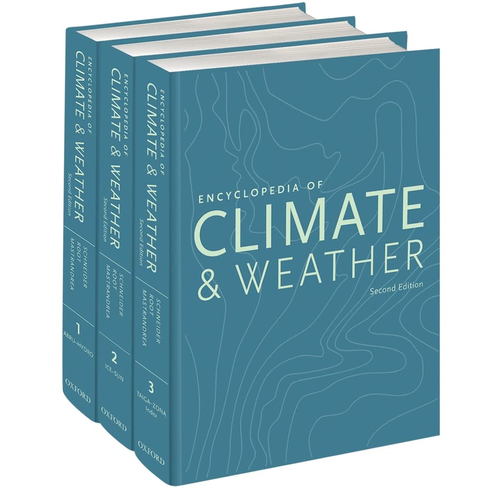 Encyclopedia of Climate and Weather, Second Edition: Three-volume set