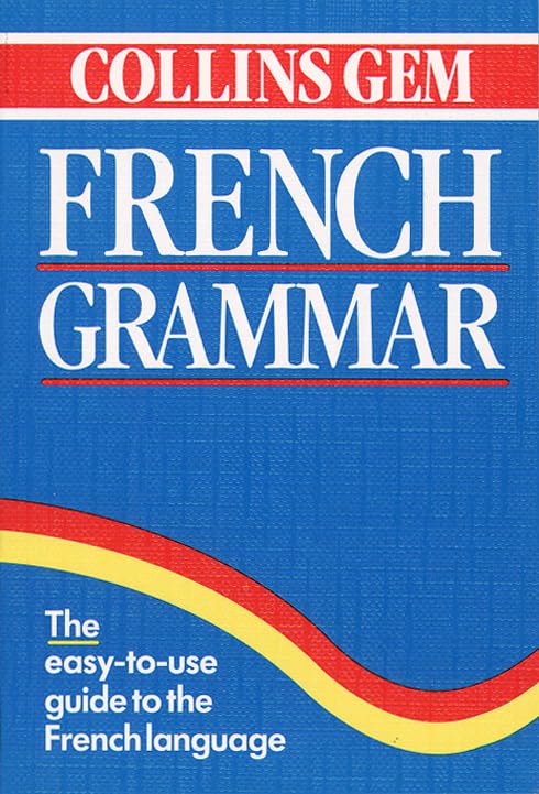 French Grammar (Collins Gem)