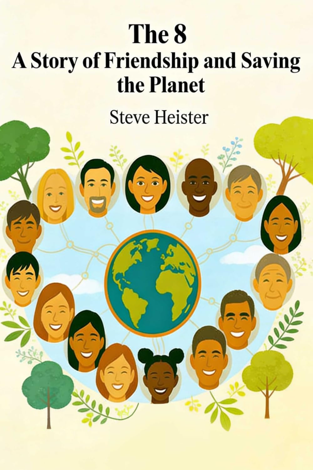 The 8: A Story of Friendship and Saving the Planet