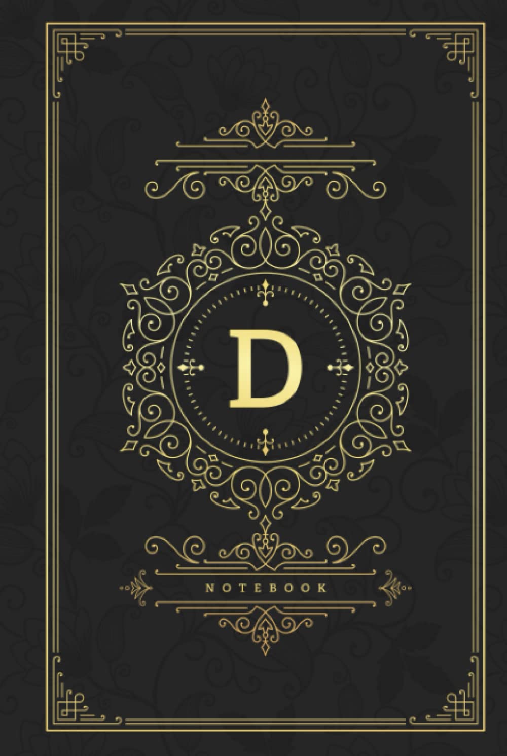 D: Luxurious Initial Monogram Letter D, 6x9 Lined Notebook, Personalised Journal and Diary For Writing & Note Taking for Everyone - Dark cover (Vintage Initial Notebooks)