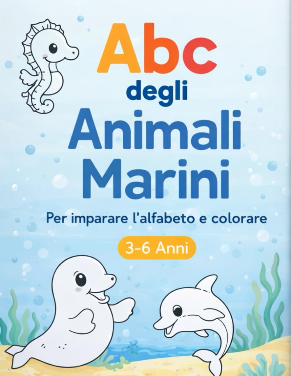 ABC degli Animali Marini: Traccia e Colora - Libro educativo per bambini