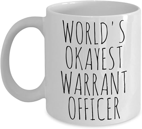 Worlds Okayest Warrant Officer Mom Mug Most Okay Okest Army Aviation Technical Armed Forces USMC Navy Coast Guard - Taza de café de cerámica blanca