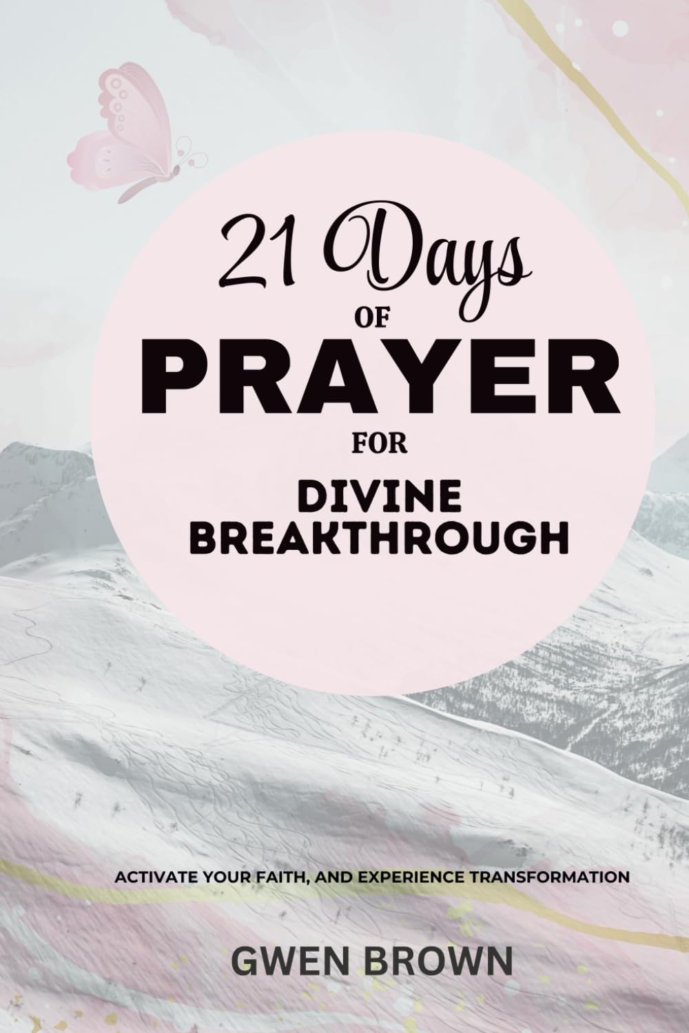 21 DAYS OF PRAYER FOR DIVINE BREAKTHROUGH