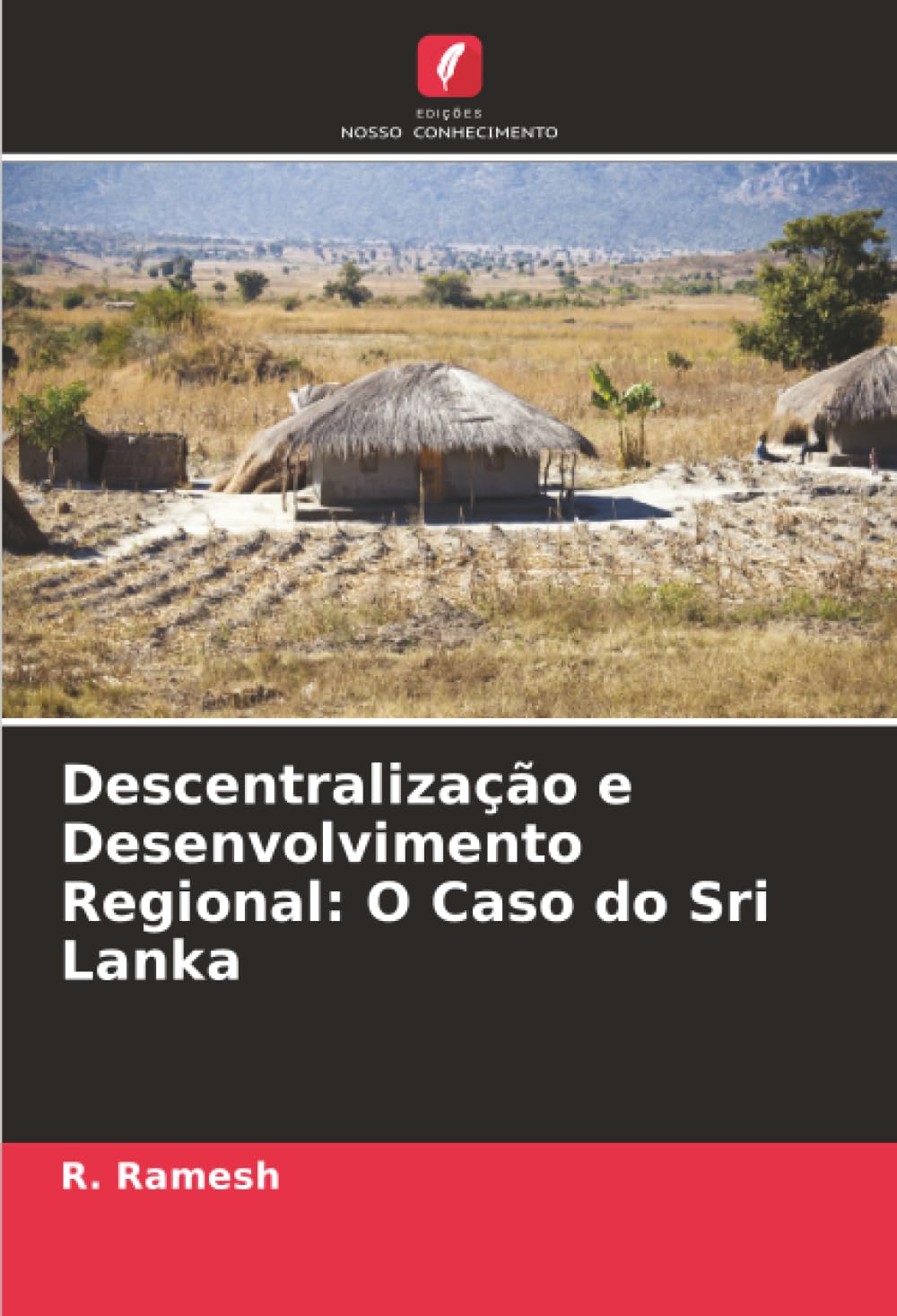 Descentralização e Desenvolvimento Regional: O Caso do Sri Lanka