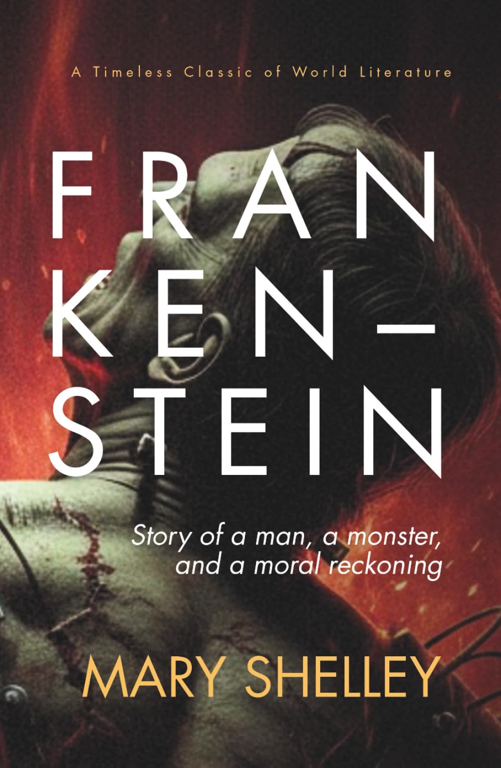 Frankenstein: The Original 1818 Unabridged and Illustrated Edition