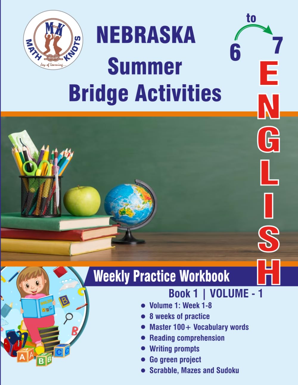 GRADE 6 TO 7 : NEBRASKA Summer English Bridge Activities