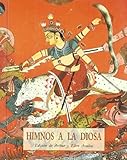  HIMNOS A LA DIOSA (LOS PEQUE?OS LIBROS DE LA SABIDURIA)