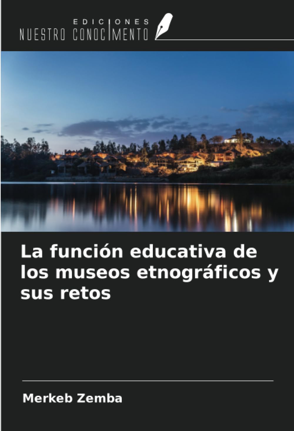 Musées ethnographiques fonction éducative et défis ouvrage de référence