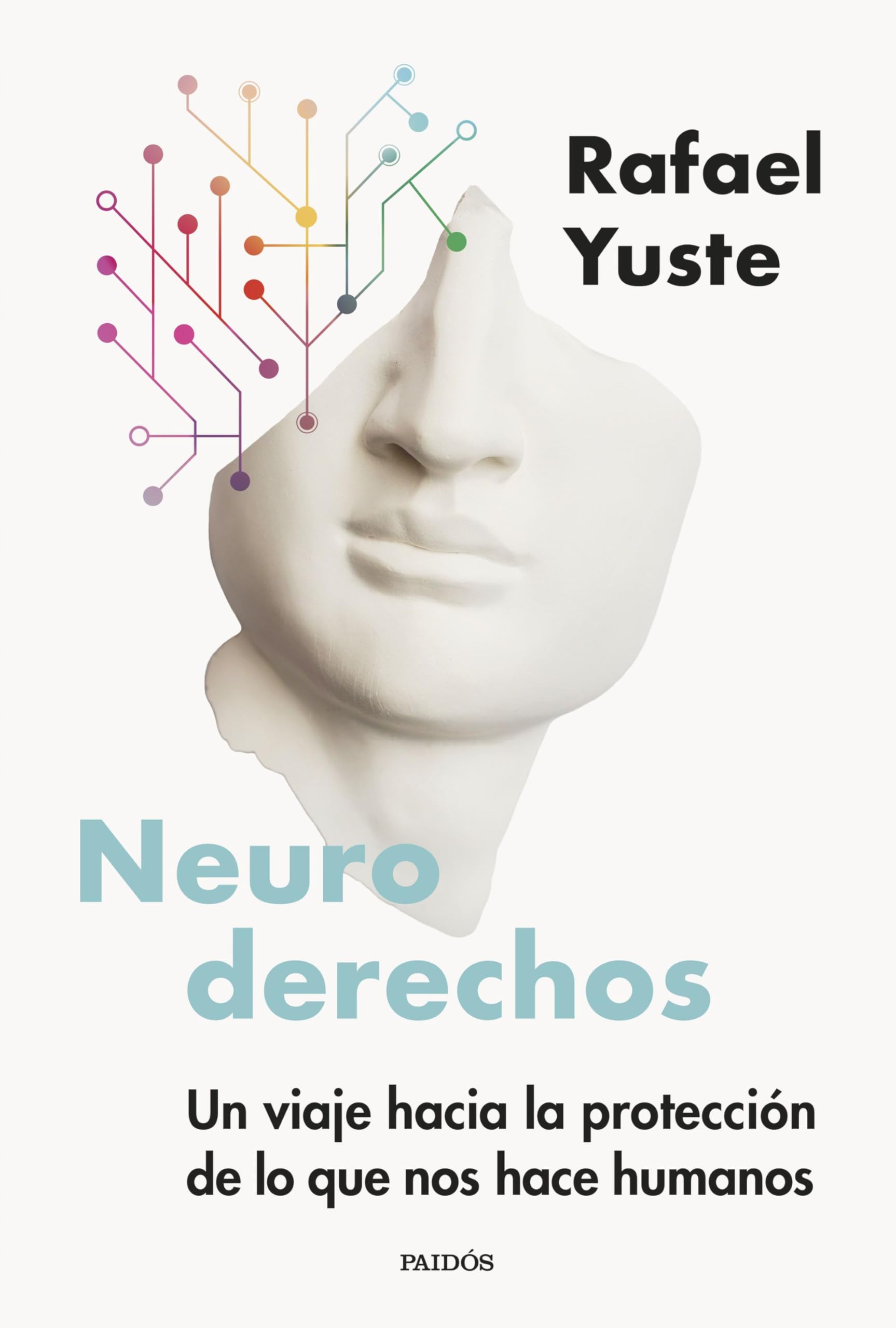 Neuroderechos: Un viaje hacia la protección de lo que nos hace humanos (Contextos)