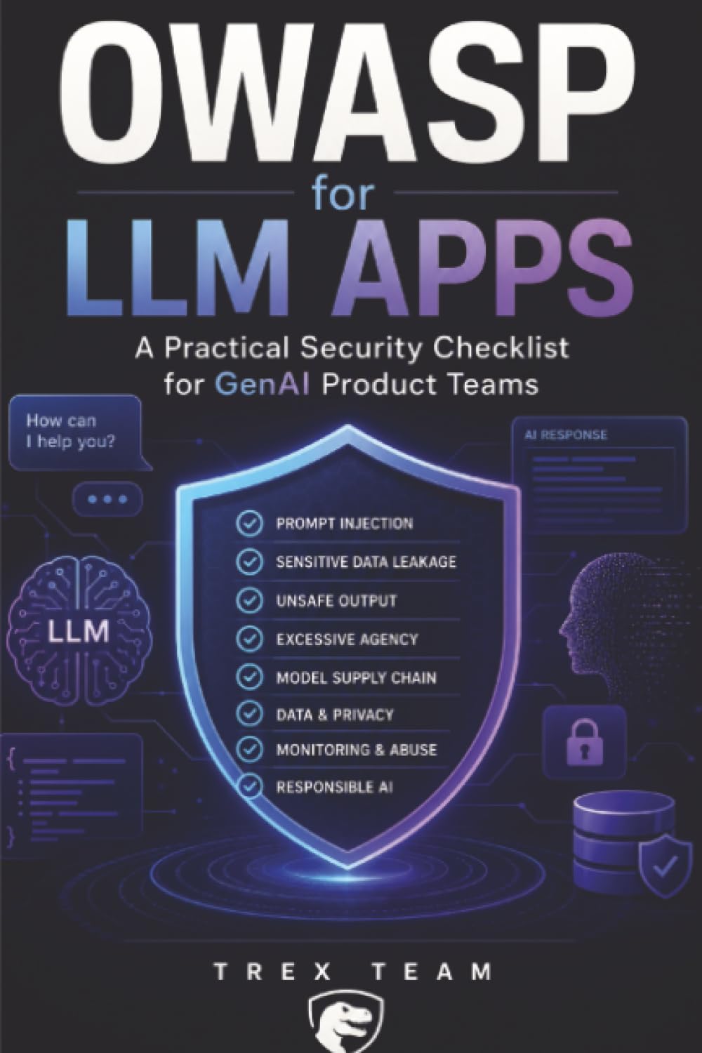OWASP for LLM Apps: A Practical Security Checklist for GenAI Product Teams