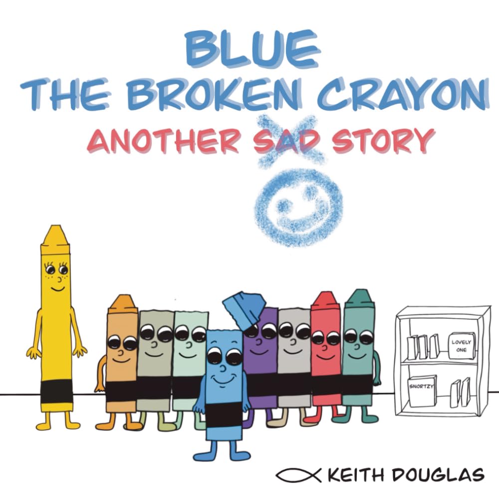 Blue the Broken Crayon Another Sad Story