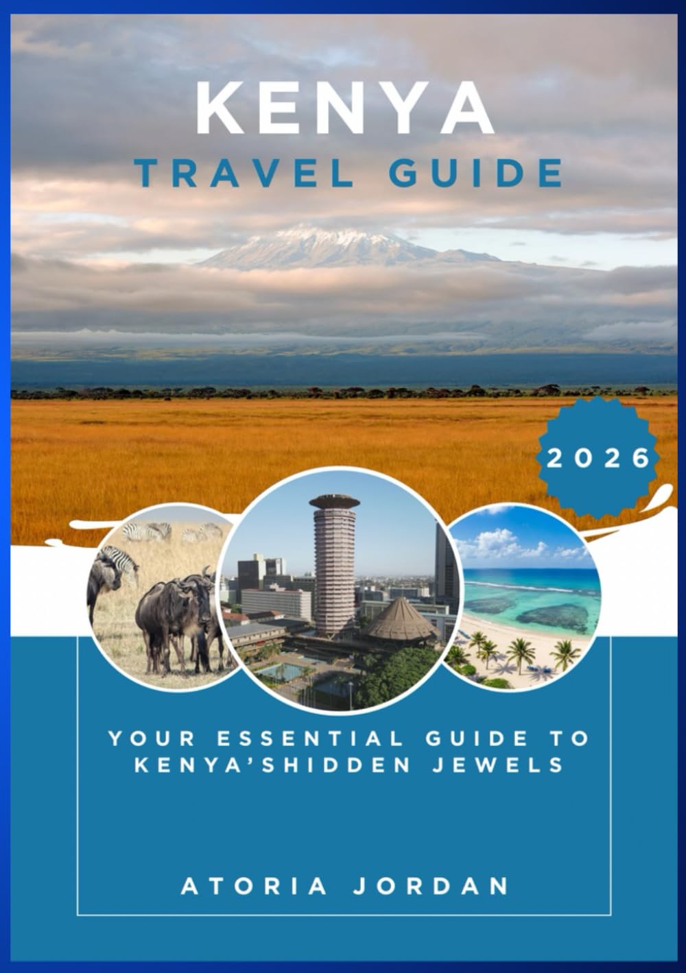 Kenya Travel Guide 2026