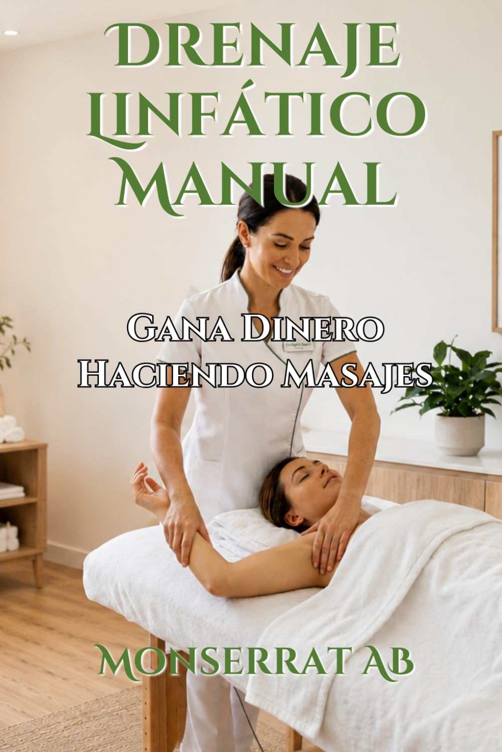 Drenaje Linfático Manual: Gana Dinero Haciendo Masajes