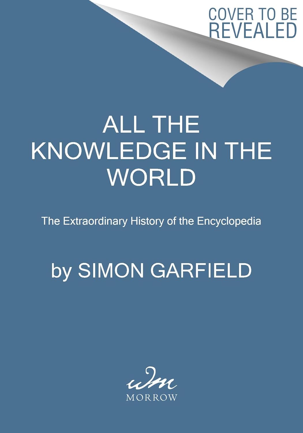 Buy All the Knowledge in the World The Extraordinary History of the