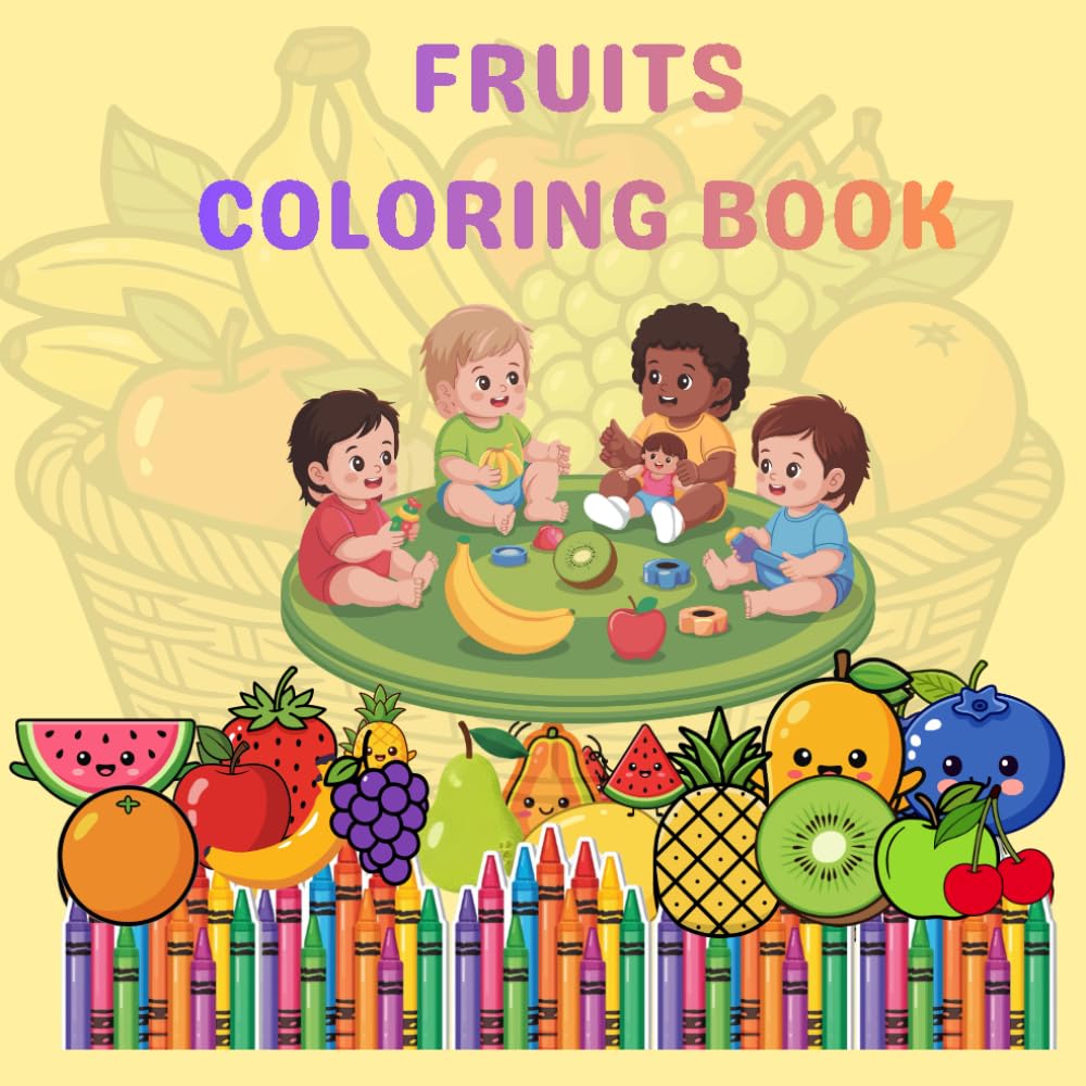 FRUITS COLORING BOOK: An educational and engaging activity book, typically featuring pages of simple, bold, and fun illustrations of various fruits like apples, bananas, and grapes.