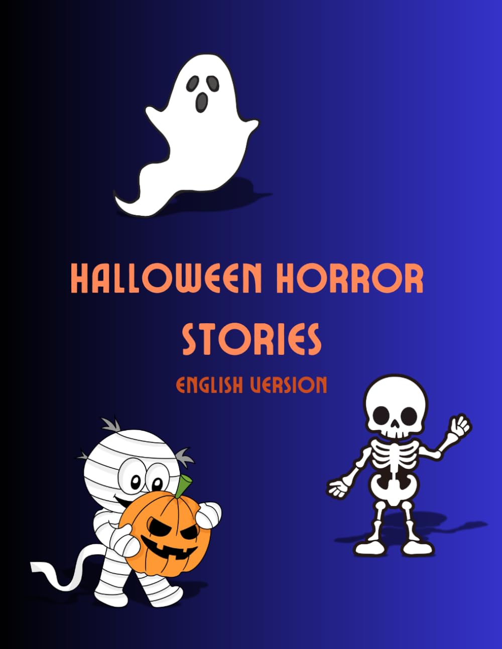 HALLOWEEN HORROR STORIES: ENGLISH VERSION