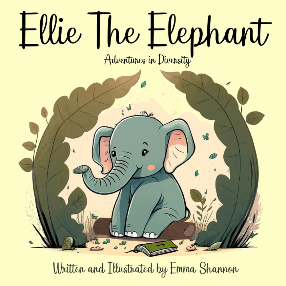 Ellie The Elephant: Adventures in Diversity