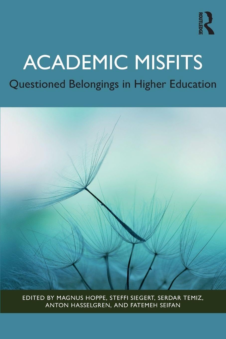 Academic Misfits Questioned Belongings in Higher  by Magnus Hoppe PAPERBACK