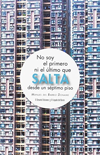 No soy el primero ni el último que salta desde un séptimo piso (El Legado del Barón)